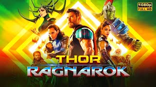 Thor Ragnarok 2017 Movie  Chris Hemsworth Tom Hiddleston Cate Blanchett  Review and Facts [upl. by Farrah]