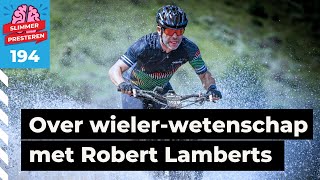 194 De zegeningen van de vermogensmeter met wielrenprofessor Rob Lamberts [upl. by Ammadas]