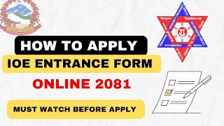 HOW to fill IOE Entrance Form 2081  IOE Entrance Form fillup process 2081  Pulchowk campus [upl. by Krongold]