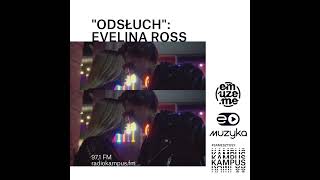 ODSŁUCH Evelina Ross [upl. by Koss366]