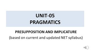 PRESUPPOSITION AND IMPLICATURE NTA NET LINGUISTICS [upl. by Feigin]