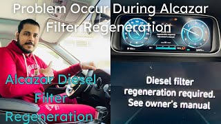 What happened to Diesel filter regeneration  Alcazar Platinum Vlog 22 Two times Regeneration [upl. by Judye]