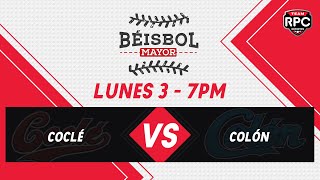 Béisbol Mayor 2023  Coclé vs Colón  J15 [upl. by Orfinger]