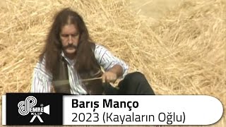 Barış MANÇO  2023 Kayaların Oğlu [upl. by Yorke362]