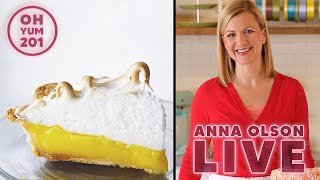 How to Make Lemon Meringue Pie  Live  Oh Yum 201 with Anna Olson [upl. by Ahsikin]