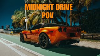 MIDNIGHT DRIVE  POV CORVETTE Z06 [upl. by Htabmas20]