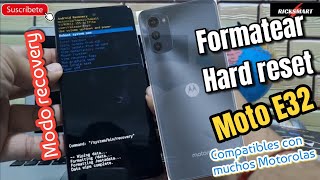 Formatear hard reset Motorola moto E32 y mas Modo recovery Android 12 Quitar clave [upl. by Euqinimod]