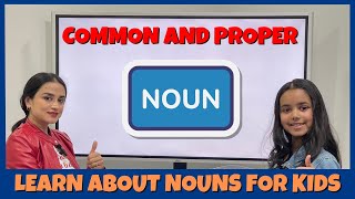 Learn Common and Proper Nouns for Kids [upl. by Enelaehs]