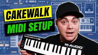 Cakewalk Midi Keyboard Setup  Easy Cakewalk by Bandlab Tutorial [upl. by Chemarin]