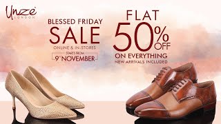 Blessed Friday Sale FLAT 50 OFF On Everything Online amp In stores from 9th Nov  Unze London [upl. by Picco541]