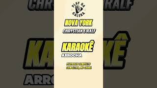 KARAOKÊ  NOVA YORK  Tom baixo  CHRYSTIAN E RALF  karaoke playback youtube musica arrocha [upl. by Dajma]