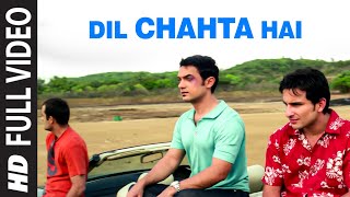 Dil Chahta Hai Full Song Dil Chahta Hai [upl. by Griffith236]