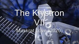 The Klystron VII quotMuskrat Love Instrumentalquot 2020 [upl. by Sorel]