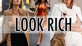 How to LOOK RICH and WEALTHY Simple tips and tricks to achieve that sophisticated polished look [upl. by Nimzaj374]