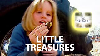 Little Treasures  Its a Miracle [upl. by Haskins]