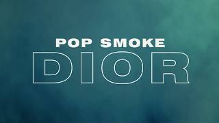 POP SMOKE  DIOR Official Lyric Video [upl. by Shem580]