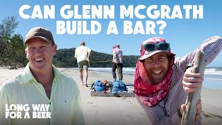 Glenn McGrath Attempts to Build a Beach Bar with Beau Miles [upl. by Nilyak800]