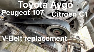 VBelt Replacement Toyota Aygo  Peugeot 107  Citroen C1 [upl. by Anirtal]