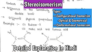 Stereoisomerism Types Configurational Isomerism Optical amp Geometrical Conformational Isomerism [upl. by Bernadene]