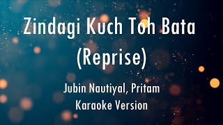 Zindagi Kuch Toh Bata Reprise  Bajrangi Bhaijaan  Karaoke With Lyrics  Only Guitra Chords [upl. by Virnelli]