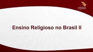 Ensino Religioso no Brasil II  Aula 1 [upl. by Meg]