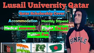 Qatar Scholarship Lusail University Scholarship in Qatar Fully Funded UndergraduatePostgraduate [upl. by Novled647]