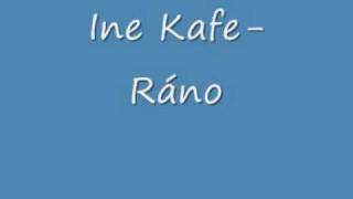 Ine KafeRano [upl. by Pearla]