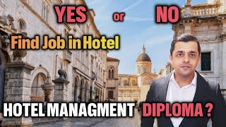 Hotel Job for Fresher  Hotel Management Diploma Value  Hotel Management Job [upl. by Aliehc]