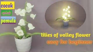 Crochet Lilies of the valleyflower for beginner tutorial mudah pemulalight available [upl. by Cates]