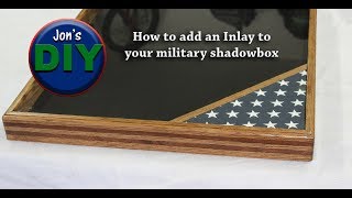 Military Shadow Box with Inlay  Jons DIY [upl. by Heilner]