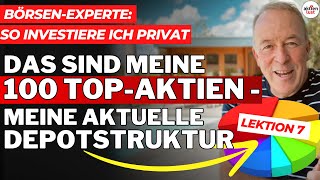 Meine 100 AktienFavoriten  So habe ich mein Depot aktuell strukturiert  aktienlust [upl. by Giule]