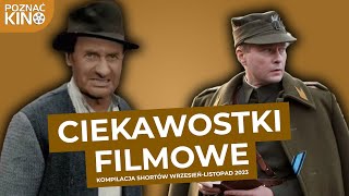 CIEKAWOSTKI FILMOWE 1 Kompilacja Shortów Wrzesień  Listopad 2023  Poznać kino [upl. by Germaun]