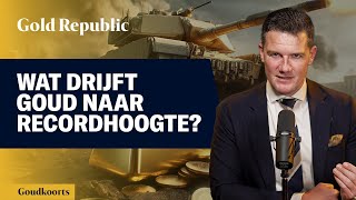 Wat drijft GOUD naar RECORDHOOGTE  GK 215 [upl. by Uzzia]