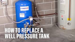 How to Replace a Well Pressure Tank [upl. by Latsyrhc349]