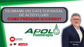 Desmame do cateter nasal de alto fluxo [upl. by Aniwde622]