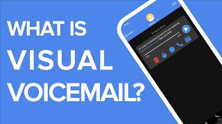 What is Visual Voicemail EXPLAINED [upl. by Cleave]