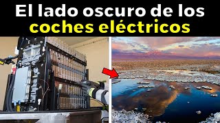 El verdadero problema del vehículo ELÉCTRICO [upl. by Nawrocki]