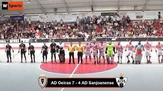 🎥 Hóquei em Patins  AD Oeiras 7  4 AD Sanjoanense  Golos [upl. by Aienahs]