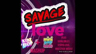 Savage Love  Kidz Bop  Mini Pop Kids Mashup [upl. by Eladnar739]