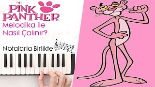 Pembe Panter Melodika NotalarıHızlı  Yavaş [upl. by Fu]