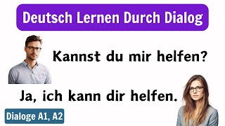 Deutsch Lernen Mit Dialogen A1A2  Deutsch Lernen Für Anfänger  Deutsch Lernen Durch Dialog [upl. by Bartolome]