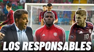 LOS PRINCIPALES RESPONSABLES DEL NUEVO FRACASO DE COSTA RICA❌ [upl. by Niryt6]