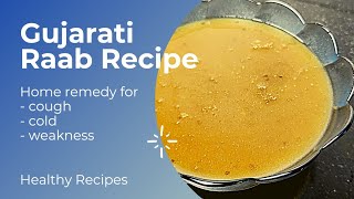 Gujarati Raab Recipe  Healthy Raab  Wheat flour raab  Monas Kitchen [upl. by Nohsal]