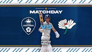 🔴 LIVE  Derbyshire vs Yorkshire Day One [upl. by Samot]