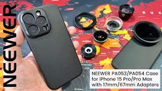 NEEWER Case for iPhone 15 Pro  Pro Max with Lens amp Filters 17mm  67mm Adapters [upl. by Etsyrk]