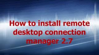 Hướng dẫn cài đặt công cụ remote desktop manager [upl. by Yahsram]