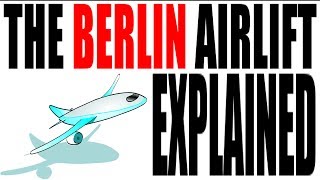 The Berlin Airlift Explained in 5 Minutes US History Review [upl. by Ydnir]