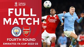 FULL MATCH  Manchester City v Arsenal  Fourth Round  Emirates FA Cup 202223 [upl. by Fleisher476]