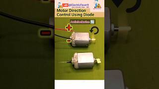 Motor Direction Control Using Diode DC Motor Projects [upl. by Adar]