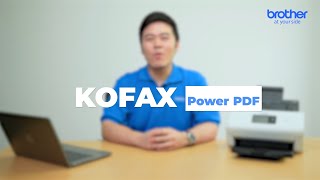 Kofax Power PDF l Brother Solution [upl. by Keram]